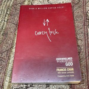 "Crazy Love" Paperback Book by: Francis Chan